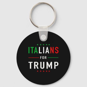 Italians For Trump Taliano Supporter Donald Trump  Key Ring