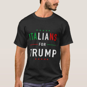 Italians For Trump Tee Pro Trump Italiano