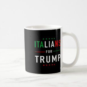 Italians For Trump Tee Pro Trump Italiano Coffee Mug