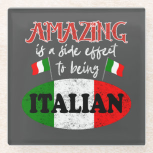 Italy Amazing Italian Proud Funny Sarcastic Humour Glass Coaster