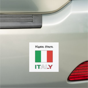 Italy and Italian Flag with Your Name Car Magnet