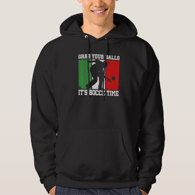 Italy Bocci Bocce Ball Quote For An Italian Bocce  Hoodie (Front)