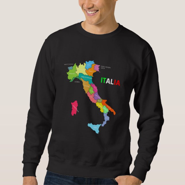 Italy Boots Country Map Italy Italy Mappa Stilvali Sweatshirt (Front)