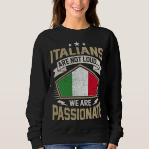 Italy Flag Passionate Italians Girls & Women Sweatshirt