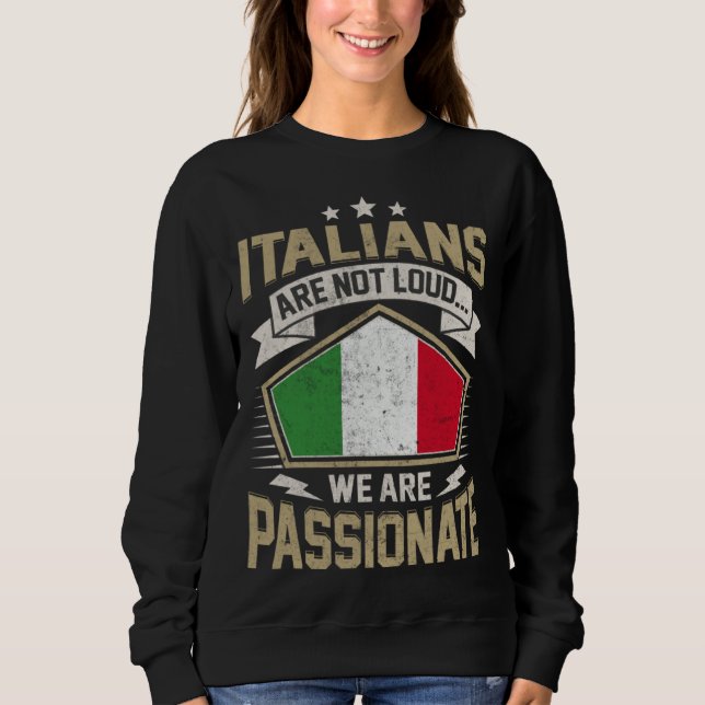 Italy Flag Passionate Italians Girls & Women Sweatshirt (Front)