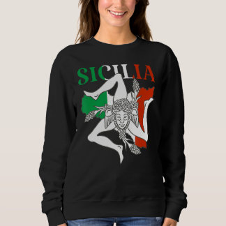 Italy Flag Trinacria Sicilia Sicily Flag Italy Sweatshirt