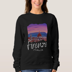 Italy Florence Souvenir Florence Sweatshirt