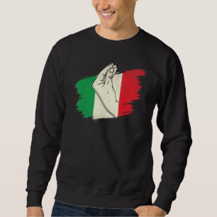 Italy Hand Italian Conversation Culture Italia Fla Sweatshirt