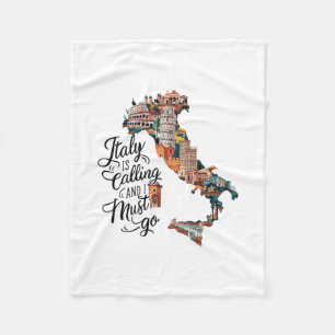 Italy Is Calling And I Must Go - Italy Vacation Tr Fleece Blanket