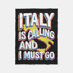 Italy Is Calling Travel Art Fleece Blanket
