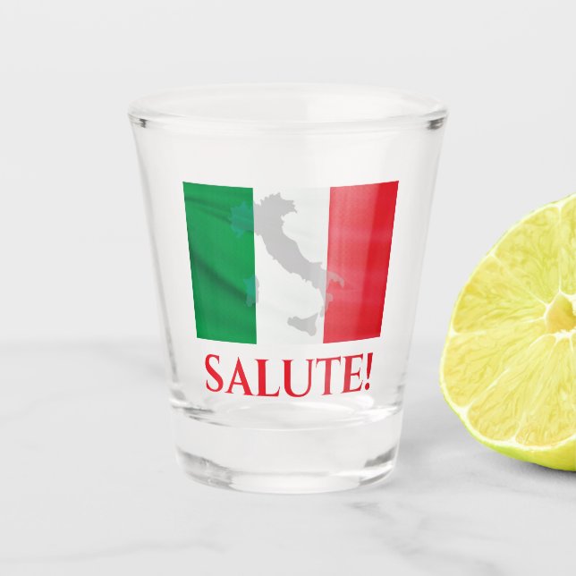 Italy Italian Flag Map Salute Cheers Shot Glass (Front)