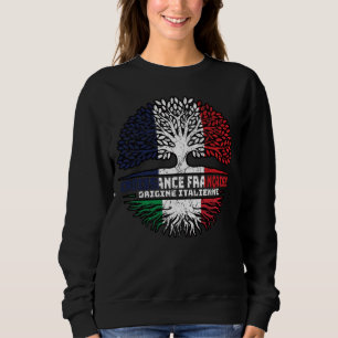 Italy Italian French France Tree Roots Flag Sweatshirt