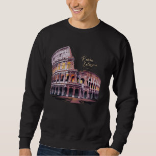 Italy Landmark Rome Italy Souvenir Italia Roma Col Sweatshirt
