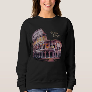 Italy Landmark Rome Italy Souvenir Italia Roma Col Sweatshirt