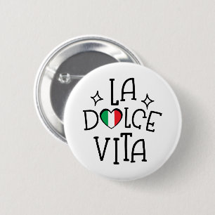 Italy Lover Gift La Dolce Vita Heart Flag 6 Cm Round Badge