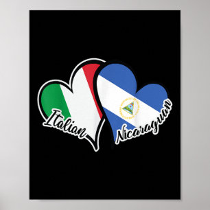 Italy Nicaragua Flag Heart Half Italian Half Nicar Poster