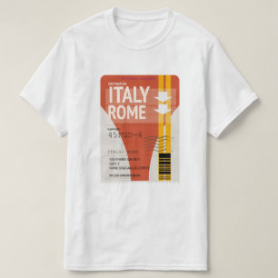 Italy Rome vacation ticket T-Shirt