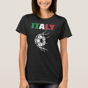Italy Soccer Ball In Net Goal Support Italian Foot T-Shirt