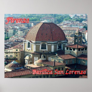Italy - Tuscany - Florence - Basilica San Lorenzo Poster
