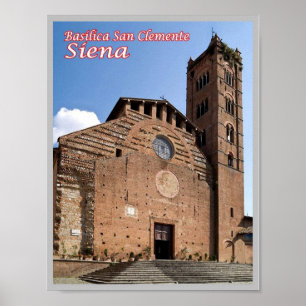 Italy - Tuscany - Siena - Basilica San Clemente - Poster