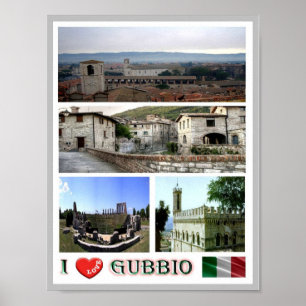 Italy - Umbria - Gubbio - I Love - Poster