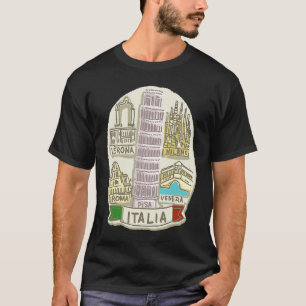 Italy Venice Milan Pisa Verona Rome T-Shirt