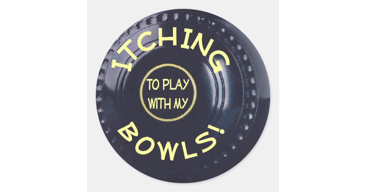Itching Bowls sticker Zazzle