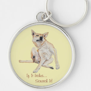 itchy dog scratching painting with funny slogan key ring