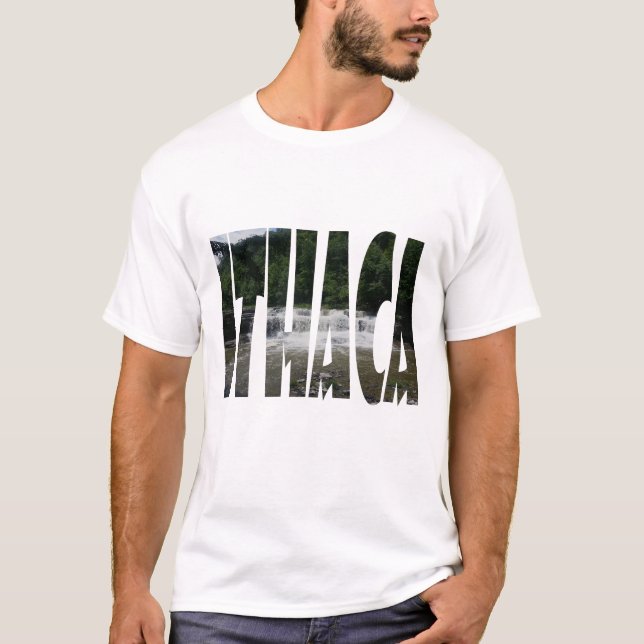 Ithaca is Gorges T-Shirt (Front)