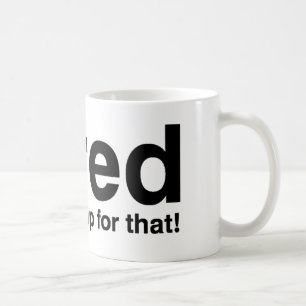 iTired - There's a nap for that Coffee Mug