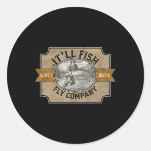 It'll Fish Fly Company Classic Round Sticker