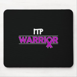 Itp Warrior Immune Thrombocytopenia Platelets Awar Mouse Pad