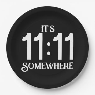 It's 11:11 Somewhere Numerology Manifesting Number Paper Plate