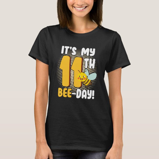 It's 11th Bee Day Honey Beekeeper Apiary Beekeepin T-Shirt (Front)