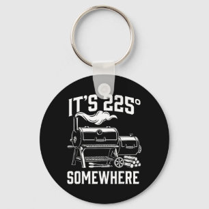Its 225 Somewhere Funny Bbq Smoker Grill Design Key Ring