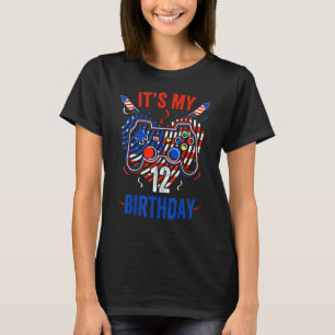 It's 4th Of July And My 12th Birthday  Gamer Us T-Shirt