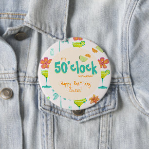 It's 50 O'clock Somewhere Party Theme 10 Cm Round Badge