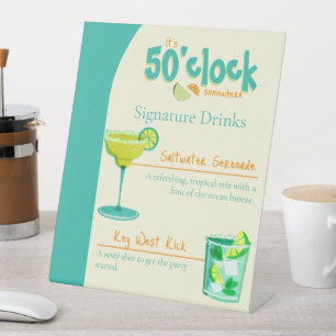 It's 50 O'clock Somewhere Party Theme  Pedestal Sign