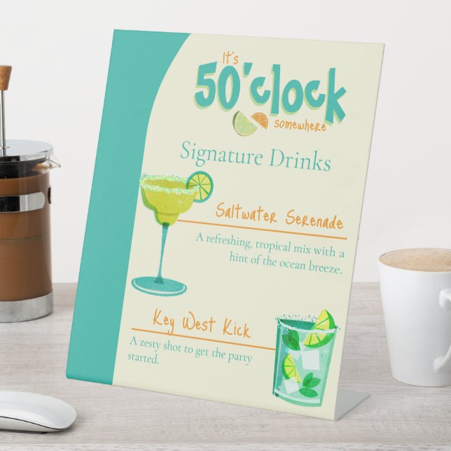 It's 50 O'clock Somewhere Party Theme  Pedestal Sign (In SItu)