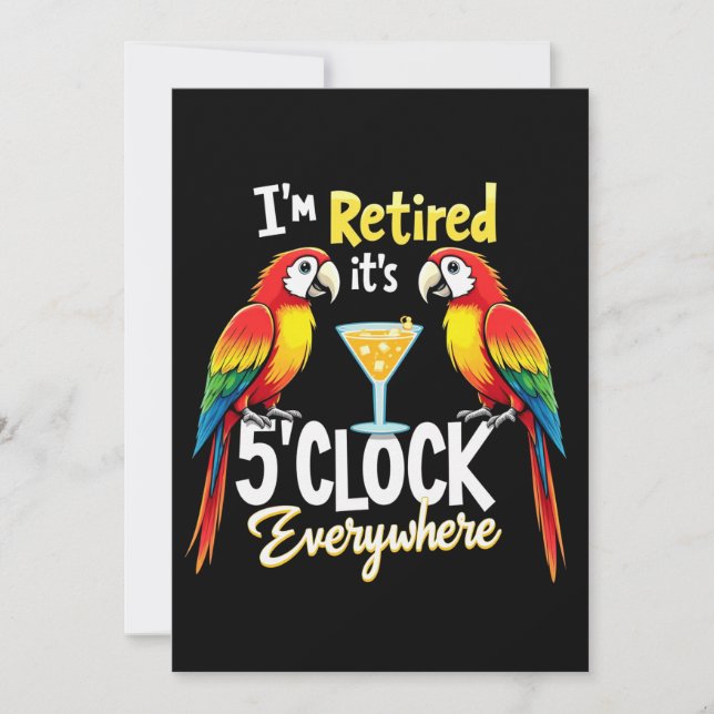 It's 5 O'Clock Everywhere Retired Retirement Invitation (Front)