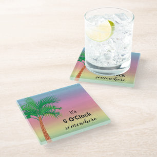It's 5 O'Clock Somewhere Tropical Sunset Glass Coaster