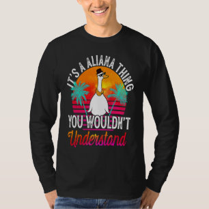 It's A Aliana Thing You Wouldn't Understand Alian T-Shirt