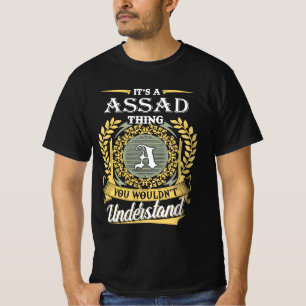 It's A Assad Thing You Couldn't Understand T-Shirt