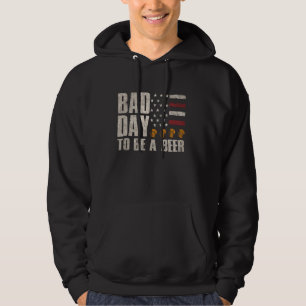 Its A Bad Day To Be A Beer Funny 4th of July Men W Hoodie