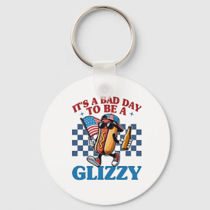 It's a Bad Day to Be a Glizzy 4th of July T-Shirt Key Ring