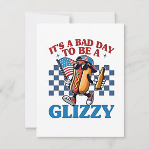 It's a Bad Day to Be a Glizzy 4th of July T-Shirt Thank You Card
