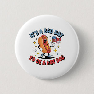Its A Bad Day To Be A Hot Dog Funny Meme Hotdog Us 6 Cm Round Badge