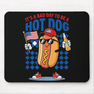 Its A Bad Day to Be A Hot Dog Mouse Pad