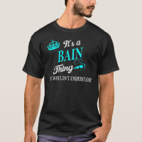 It's a BAIN Thing You Wouldn't Understand