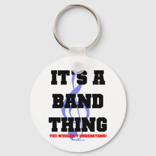 It's A Band Thing Key Ring